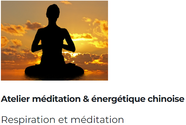 Atelier Méditation & énergétique chinoise : respiration et méditation